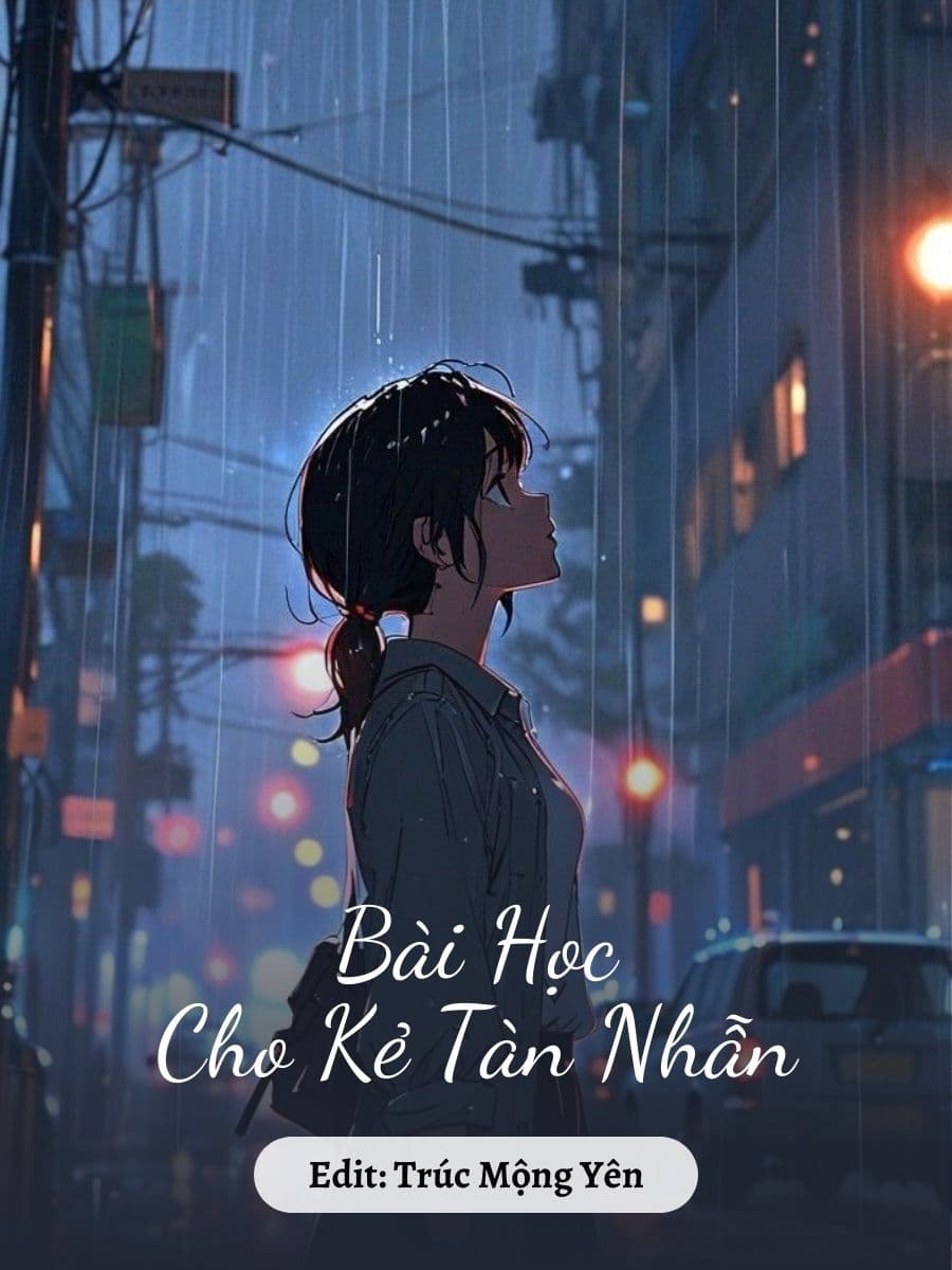 Bài Học Cho Kẻ Tàn Nhẫn