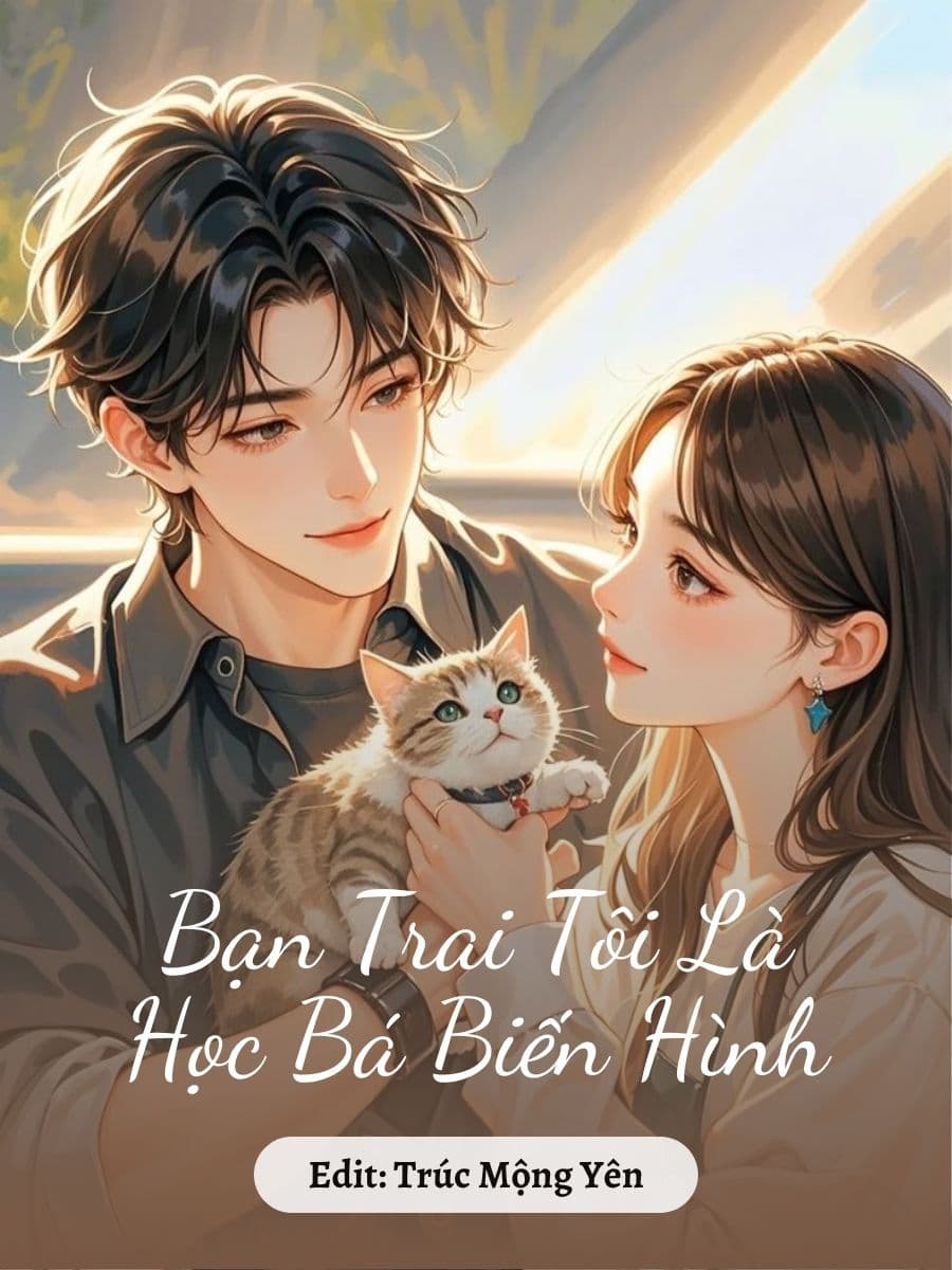 Bạn Trai Tôi Là Học Bá Biến Hình