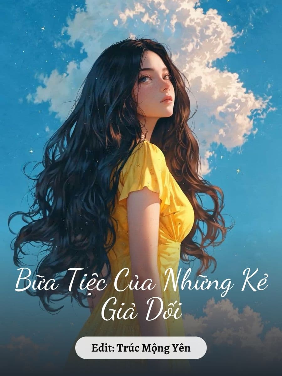 Bữa Tiệc Của Những Kẻ Giả Dối