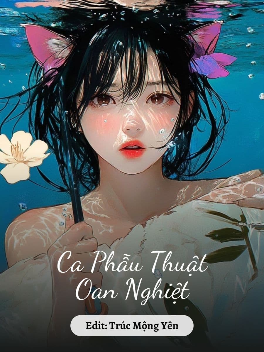 Ca Phẫu Thuật Oan Nghiệt