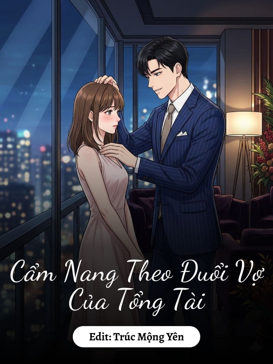 Cẩm Nang Theo Đuổi Vợ Của Tổng Tài