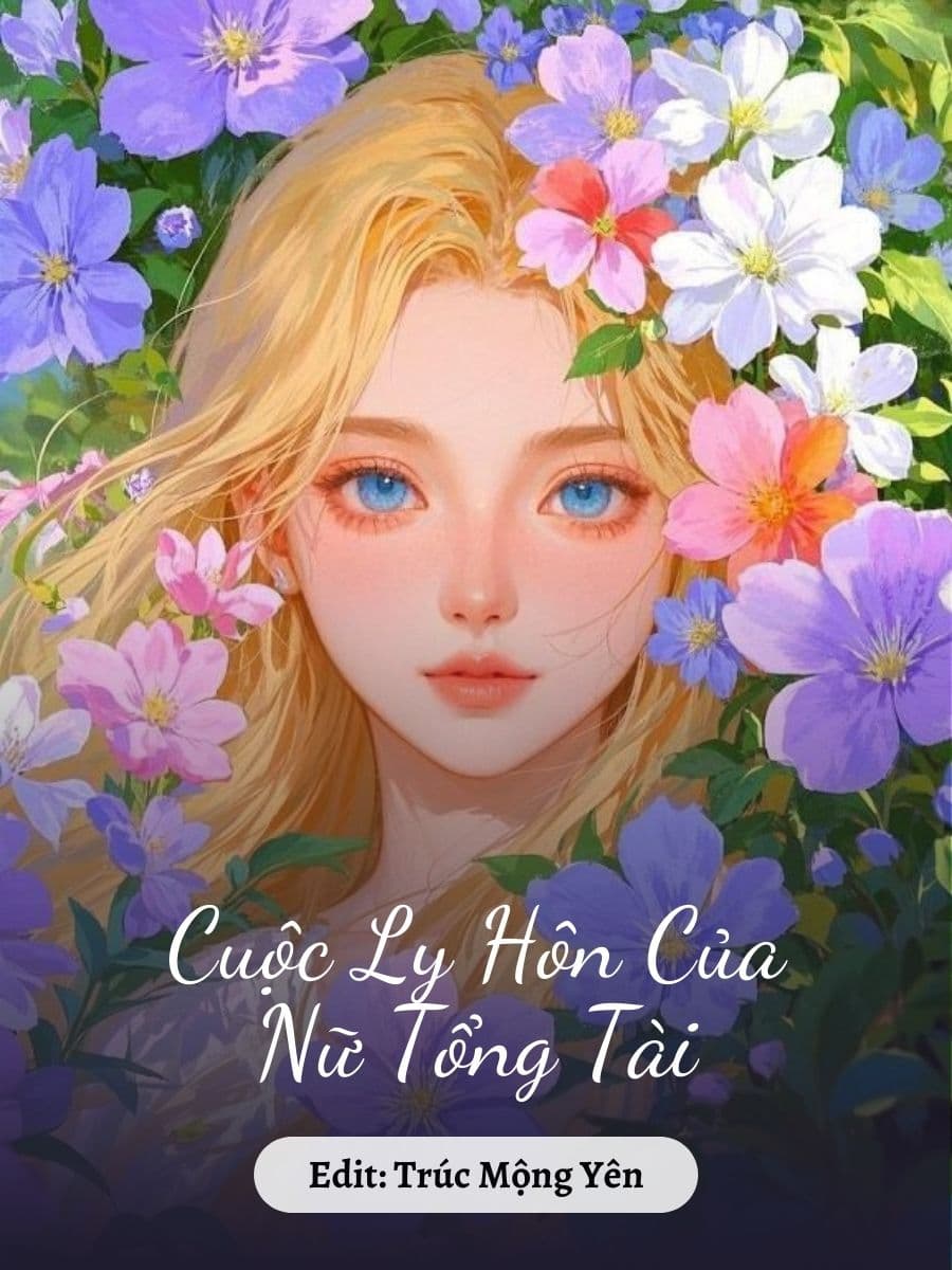 Cuộc Ly Hôn Của Nữ Tổng Tài