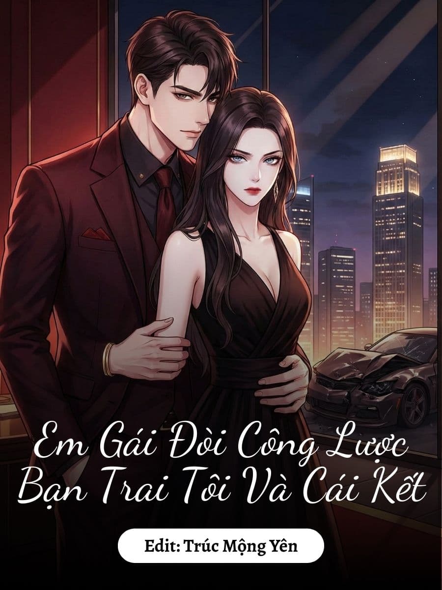 Em Gái Đòi Công Lược Bạn Trai Tôi Và Cái Kết
