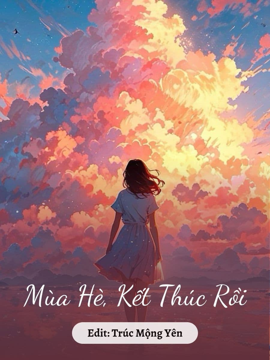 Mùa Hè, Kết Thúc Rồi