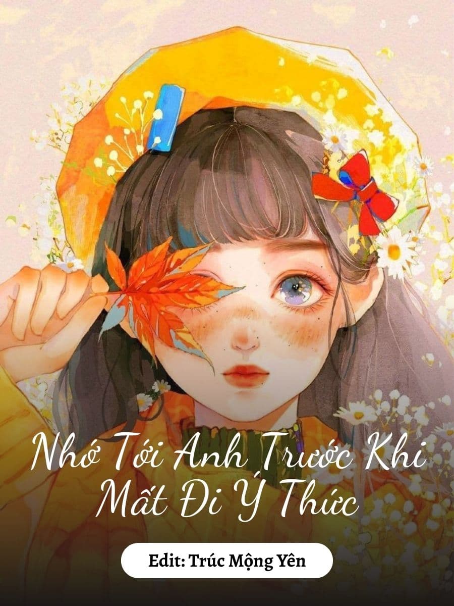Nhớ Tới Anh Trước Khi Mất Đi Ý Thức