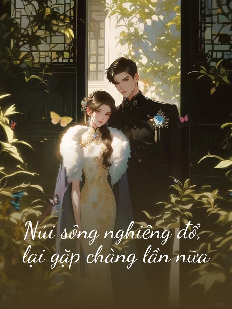Núi Sông Nghiêng Đổ, Lại Gặp Chàng Lần Nữa