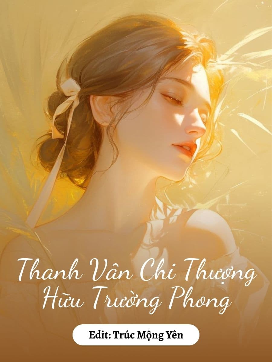 Thanh Vân Chi Thượng Hữu Trường Phong