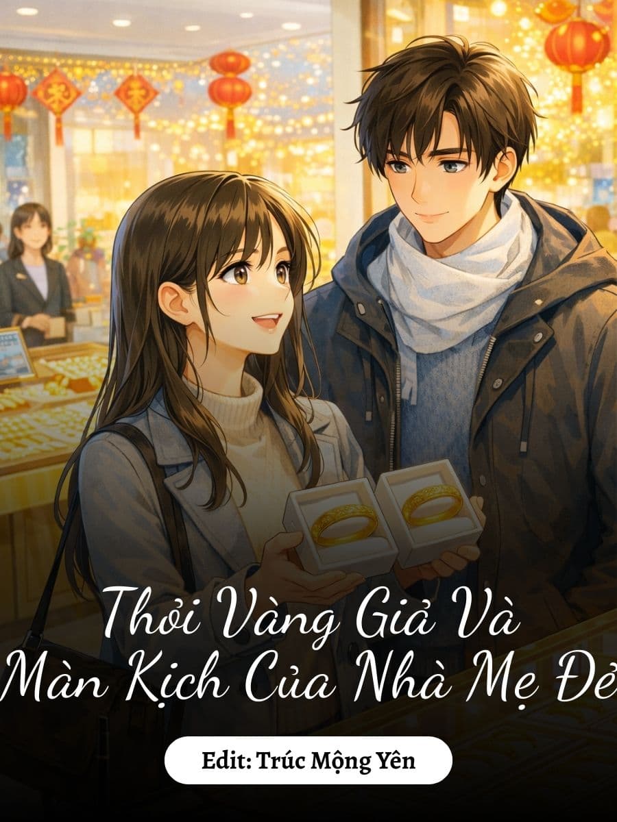 Thỏi Vàng Giả Và Màn Kịch Của Nhà Mẹ Đẻ