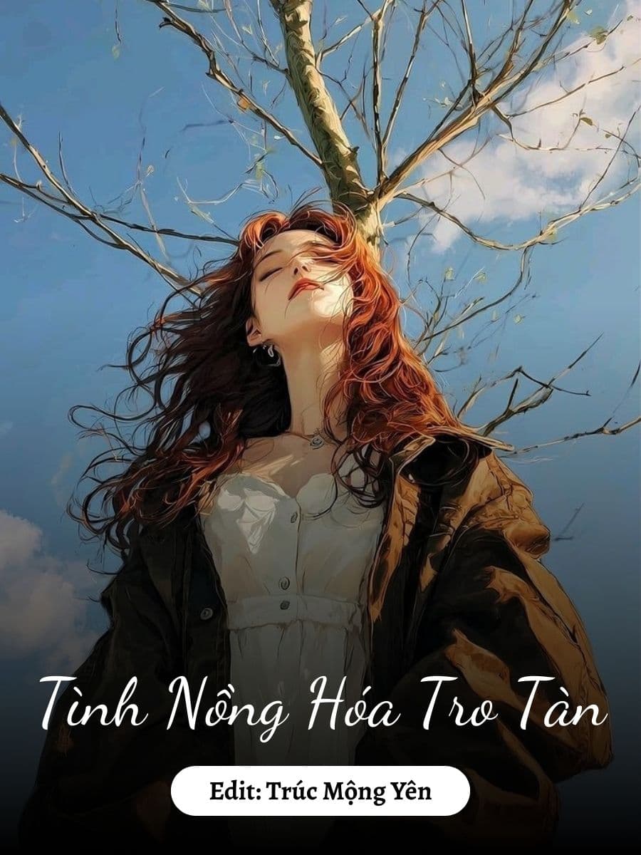 Tình Nồng Hóa Tro Tàn
