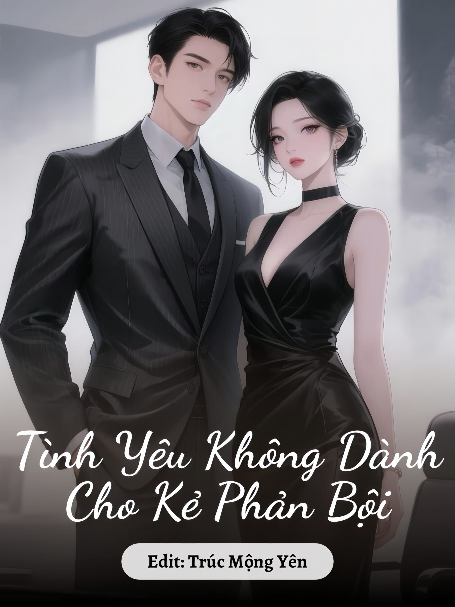 Tình Yêu Không Dành Cho Kẻ Phản Bội