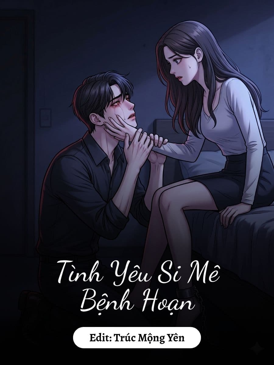 Tình Yêu Si Mê Bệnh Hoạn