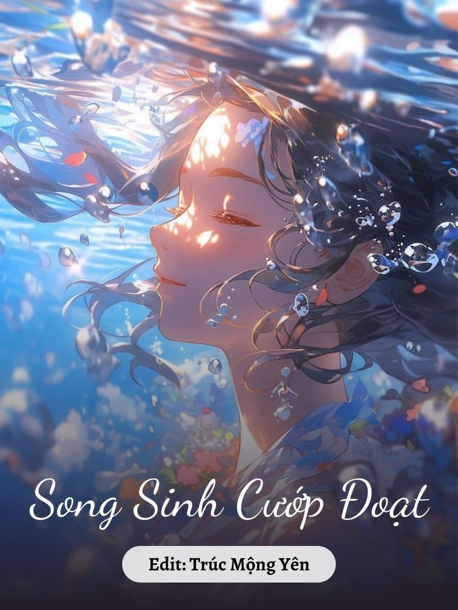 Song Sinh Cướp Đoạt