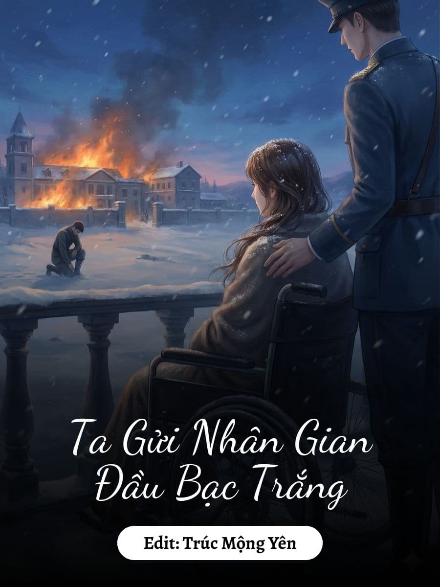 Ta Gửi Nhân Gian Đầu Bạc Trắng